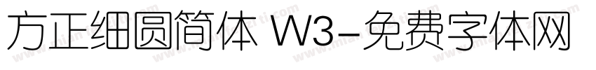 方正细圆简体 W3字体转换